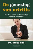 De genezing van artritis (Paperback)