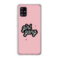 Girl Gang: Samsung Galaxy A51 5G Transparant Hoesje