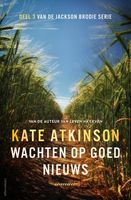 Wachten op goed nieuws - Kate Atkinson - ebook