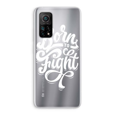 Born to Fight: Xiaomi Mi 10T 5G Transparant Hoesje