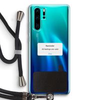 Reminder: Huawei P30 Pro Transparant Hoesje met koord