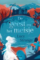 De geest en het meisje - Lucy Strange - ebook - thumbnail