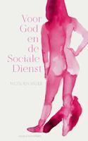 Voor God en de Sociale Dienst (Paperback)