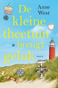 De kleine theetuin brengt geluk - Anne West - ebook