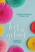 Leef je geloof (Paperback)