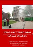 Stedelijke vernieuwing en sociale jaloezie (Paperback)