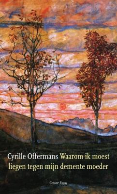 Waarom ik moest liegen tegen mijn demente moeder (Paperback)