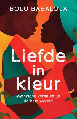 Liefde in kleur - Bolu Babalola - ebook