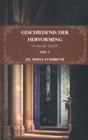 Geschiedenis der Hervorming in de 16e eeuw (Paperback)
