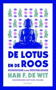 De lotus en de roos (Paperback)