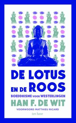De lotus en de roos (Paperback)