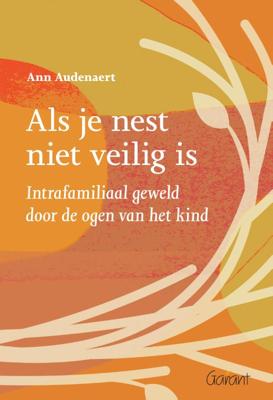 Als je nest niet veilig is (Paperback)