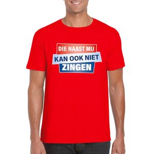 T-shirt Die naast mij kan ook niet zingen shirt rood heren