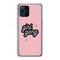 Girl Gang: Oppo Find X3 Pro Transparant Hoesje