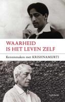 Waarheid is het leven zelf (Paperback)