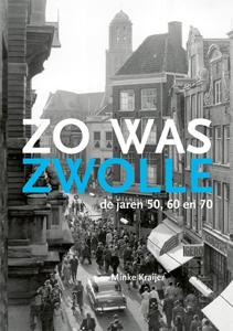 Zo was Zwolle (Paperback)