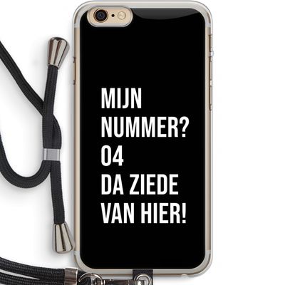 Da ziede van hier - Zwart: iPhone 6 PLUS / 6S PLUS Transparant Hoesje met koord