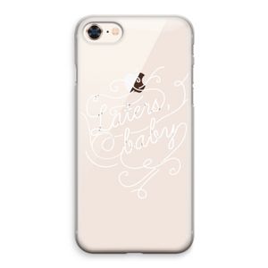 Laters, baby: iPhone 8 Transparant Hoesje