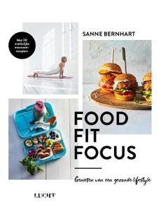 Food Fit Focus - Sanne Bernhart - ebook