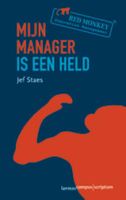 Grootmeester in mamagement - Mijn manager is een held