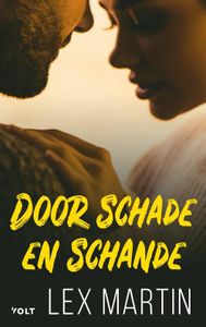 Door schade en schande - Lex Martin - ebook