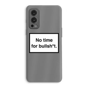 No time: OnePlus Nord 2 5G Transparant Hoesje