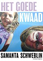 Het goede kwaad (Paperback)