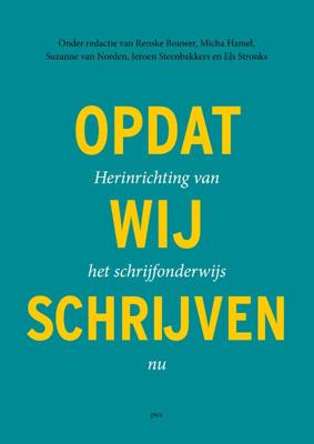 Opdat wij schrijven (Paperback)