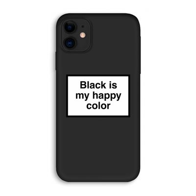 Black is my happy color: iPhone 11 Biologisch afbreekbaar hoesje