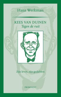 Kees van Duinen, tegen de ruit (Paperback)