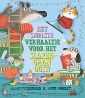 Het snelste verhaaltje voor het slapengaan ooit! - Louise Fitzgerald - Hardcover (9789021040523) - thumbnail