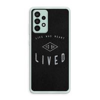 To be lived: Samsung Galaxy A52s 5G Transparant Hoesje