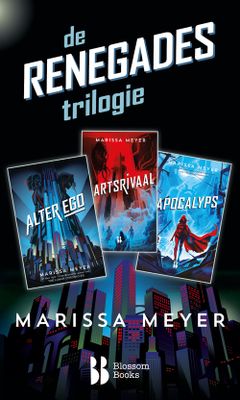 Alter Ego | Aartsrivaal | Apocalyps - Marissa Meyer - ebook