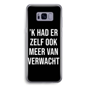 Meer verwacht - Zwart: Samsung Galaxy S8 Transparant Hoesje