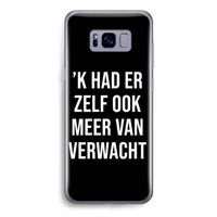 Meer verwacht - Zwart: Samsung Galaxy S8 Transparant Hoesje