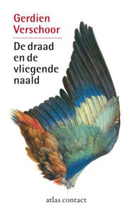 De draad en de vliegende naald - Gerdien Verschoor - ebook