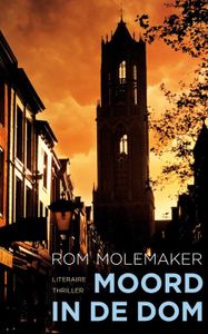 Moord in de Dom - Rom Molemaker - ebook