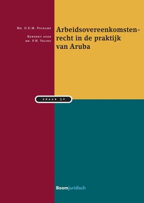 Arbeidsovereenkomstenrecht in de praktijk van Aruba - P.H. Veling - ebook