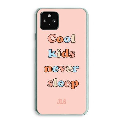 Cool Kids Never Sleep: Google Pixel 5a 5G Transparant Hoesje