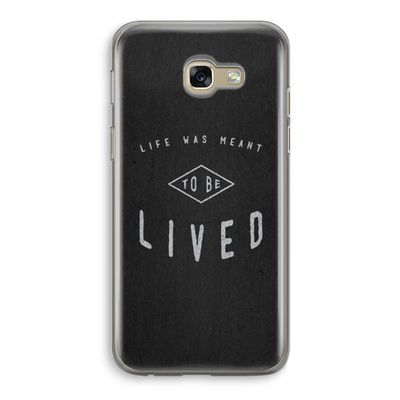 To be lived: Samsung Galaxy A5 (2017) Transparant Hoesje