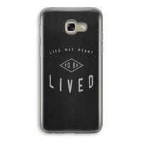 To be lived: Samsung Galaxy A5 (2017) Transparant Hoesje