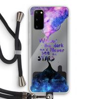 Stars quote: Samsung Galaxy S20 Transparant Hoesje met koord