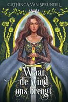 Waar de wind ons brengt (Hardback)