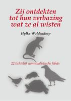 Zij ontdekten tot hun verbazing wat ze al wisten (Paperback)