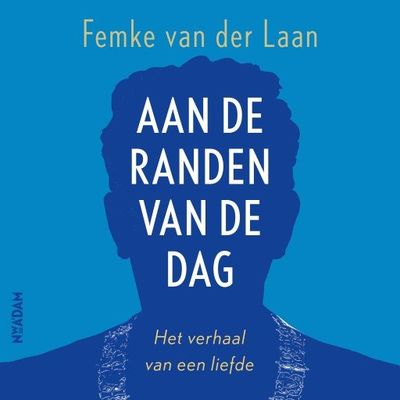 Aan de randen van de dag