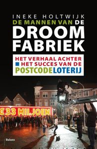 De mannen van de droomfabriek - Ineke Holtwijk - ebook