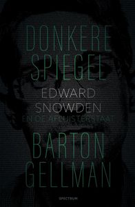 Donkere spiegel - Barton Gellman - ebook