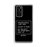 Mijn Motto's: Huawei P40 Transparant Hoesje Mijn Motto's: Huawei P40 Transparant Hoesje