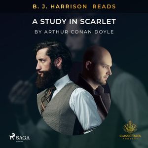 B.J. Harrison Reads A Study in Scarlet
