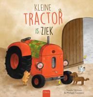 Kleine Tractor is ziek (Hardback)